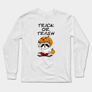 Trick or Trash Halloween Long Sleeve T-Shirt